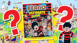Beano The Ultimate Guide - How Well Do You Know Beanotown?